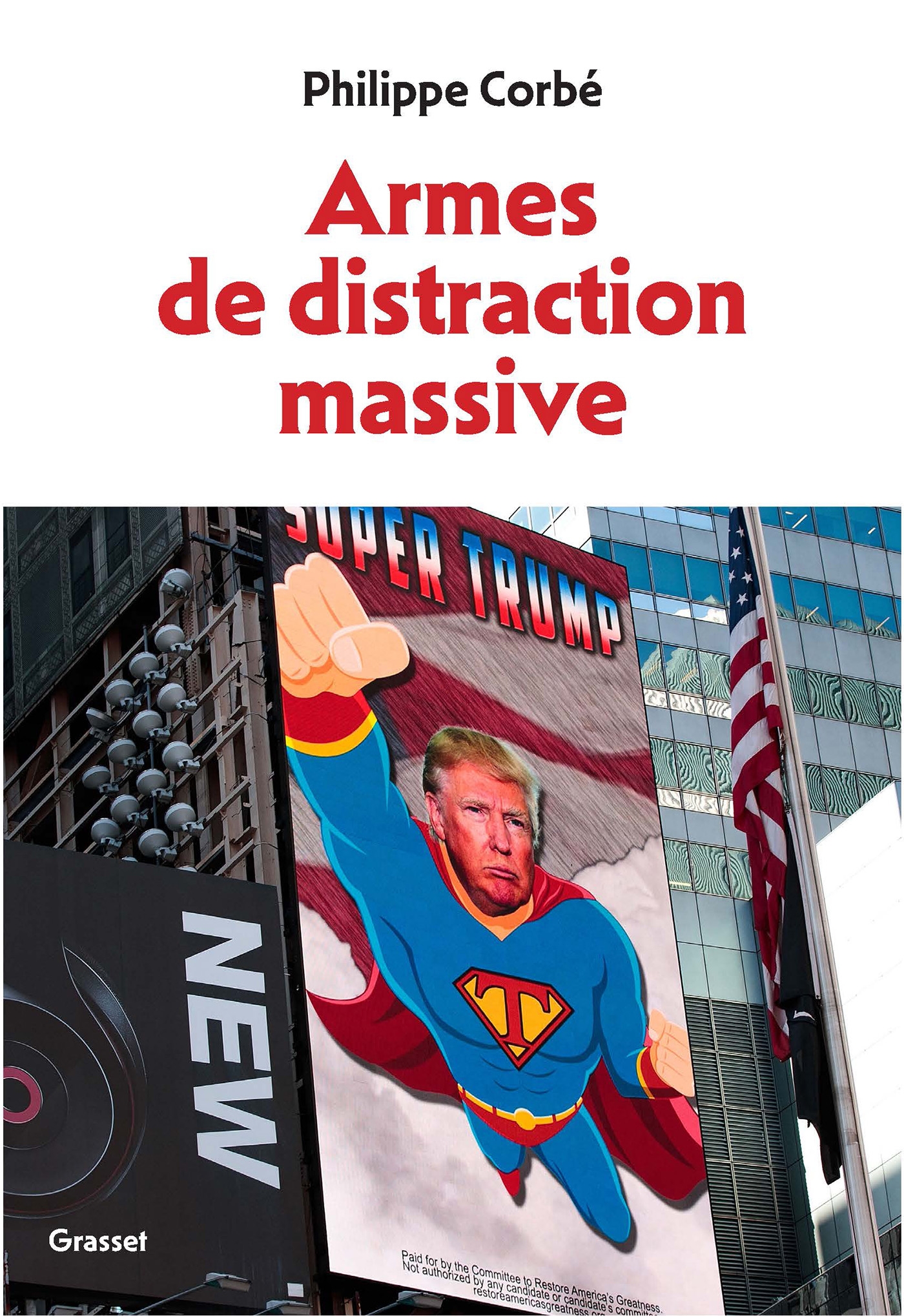 Armes de destruction massive de Philippe Corbe