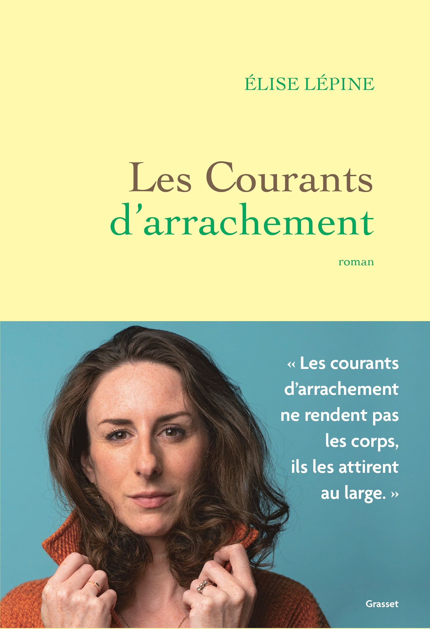 Les Courants d'arrachement - Elise Lépine