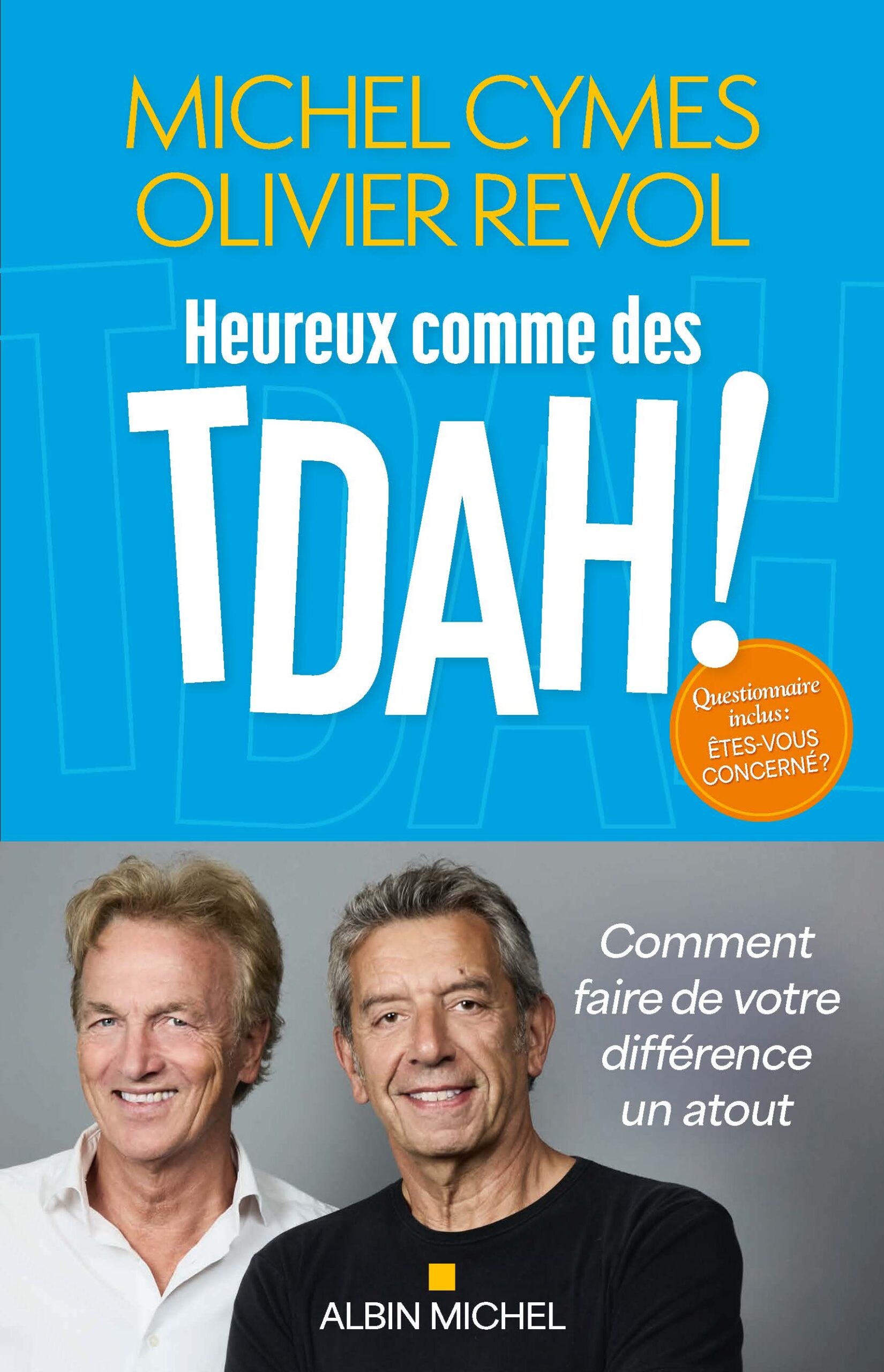 CYMES Michel REVOL Olivier Heureux comme des TDAH ! couv ok_Page_2